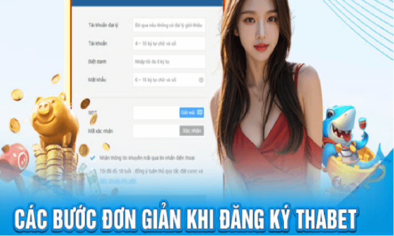 Quy trình đăng ký Thabet chi tiết